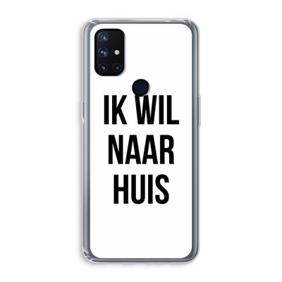 Ik wil naar huis: OnePlus Nord N10 5G Transparant Hoesje