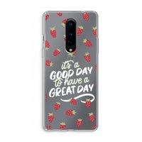 Don't forget to have a great day: OnePlus 8 Transparant Hoesje