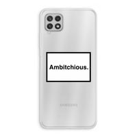 Ambitchious: Samsung Galaxy A22 4G Transparant Hoesje