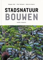 Stadsnatuur bouwen (Paperback) Stadsnatuur bouwen (Paperback)