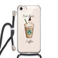 But first coffee: iPhone 7 Transparant Hoesje met koord