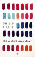 Het verdriet van anderen - Philip Huff - ebook