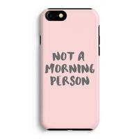 Morning person: iPhone 8 Tough Case