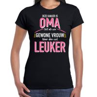 Deze kanjer is oma net als een gewone vrouw maar dan veel leuker cadeau t-shirt zwart voor dames