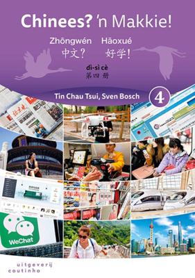 Chinees? &apos;n Makkie! Deel 4 (Paperback)