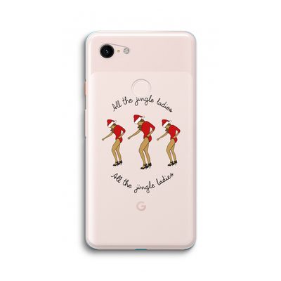 Jingle Ladies: Google Pixel 3 XL Transparant Hoesje
