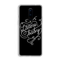 Laters, baby: OnePlus 8 Transparant Hoesje