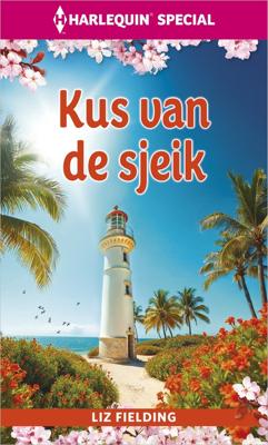 Kus van de sjeik - Liz Fielding - ebook