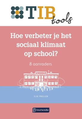 Hoe verbeter je het sociaal klimaat op school? (Paperback)