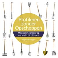Profileren zonder Opscheppen (Paperback) Profileren zonder Opscheppen (Paperback)