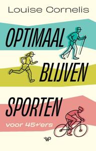 Optimaal blijven sporten (Paperback)
