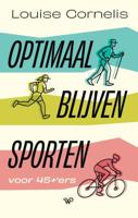 Optimaal blijven sporten (Paperback)