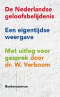 De Nederlandse geloofsbelijdenis (Paperback)
