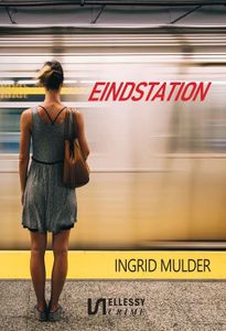 Eindstation - Ingrid Mulder - ebook