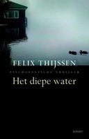 Het diepe water - Felix Thijssen - ebook