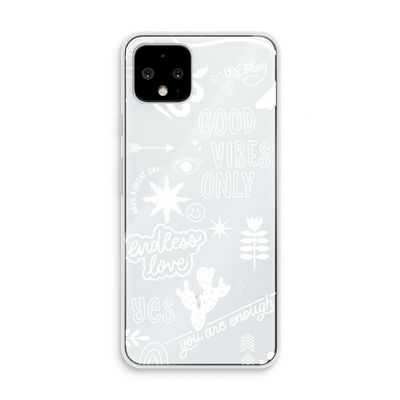Good vibes: Pixel 4 Transparant Hoesje