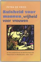 Kuisheid voor mannen, vrijheid voor vrouwen (Paperback)