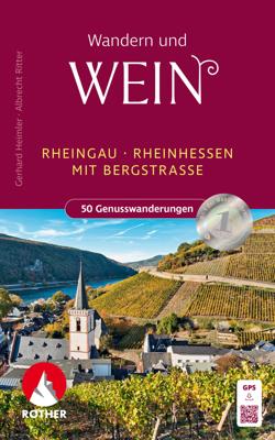 Wandelgids Rheingau - Rheinhessen, Wandern und Wein | Rother Bergverlag