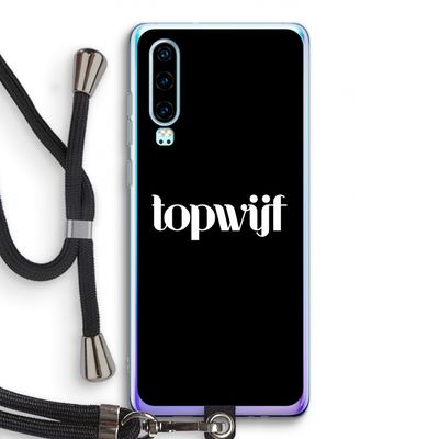 Topwijf Zwart: Huawei P30 Transparant Hoesje met koord
