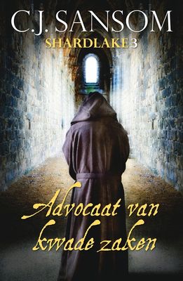 Advocaat van kwade zaken - C.J. Sansom - ebook