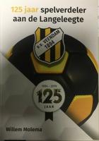 125 jaar spelverdeler aan de Langeleegte (Hardback)