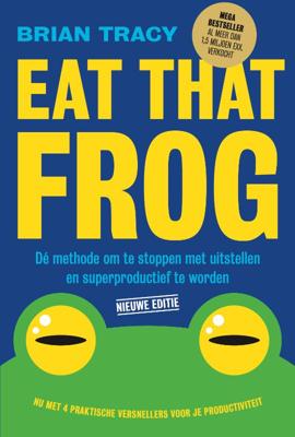 Eat that frog (herziene editie) (Paperback)
