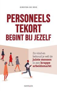 Personeelstekort begint bij jezelf