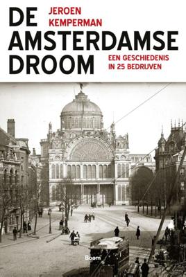 De Amsterdamse Droom (Paperback)