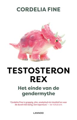 Testosteron Rex - Cordelia Fine, Fred Hendriks - ebook