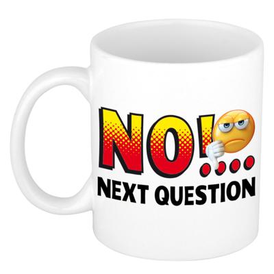 Collega Cadeau Koffiemok - wit - No...next question - 300 ml - Kantoorhumor serie