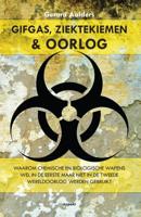 Gifgas, ziektekiemen en oorlog (Paperback)