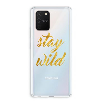 Stay wild: Samsung Galaxy S10 Lite Transparant Hoesje