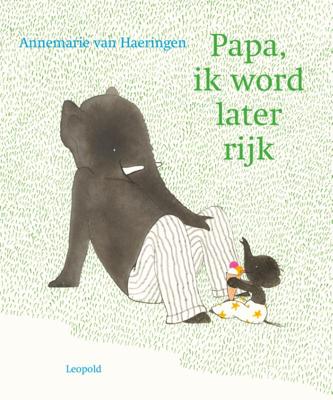 Papa, ik word later rijk (Hardback)