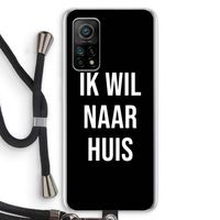 Ik wil naar huis - Zwart: Xiaomi Mi 10T 5G Transparant Hoesje met koord