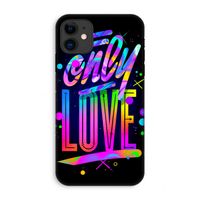 Only Love: iPhone 11 Tough Case