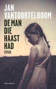 De man die haast had - Jan Vantoortelboom - ebook