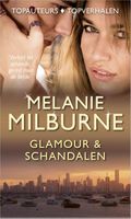 Glamour & schandalen - Milburne Melanie - ebook
