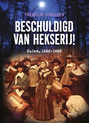 Beschuldigd van hekserij! (Hardback)