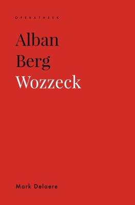 Alban Berg - Mark Delaere - ebook