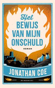 Het bewijs van mijn onschuld - Jonathan Coe - ebook