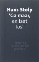 Ga maar, en laat los (Paperback)