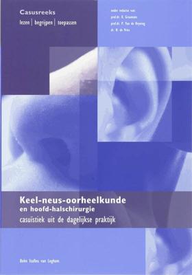 Keel-, neus- oorheelkunde en hoofd-halschirurgie (Paperback)
