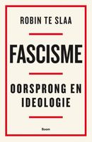 Fascisme - Robin Te Slaa - Paperback (9789024451364) - thumbnail