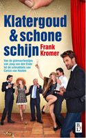 Klatergoud en schone schijn - Frank Kromer - ebook