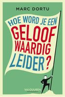 Hoe word je een geloofwaardig leider? - Marc Dortu - ebook