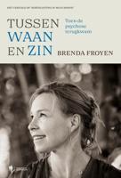 Tussen waan en zin - Brenda Froyen - ebook