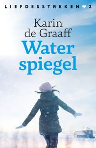 Waterspiegel - Karin de Graaff - ebook
