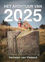 Het avontuur van 2025 (Paperback)