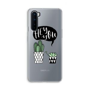 Hey you cactus: OnePlus Nord Transparant Hoesje
