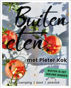 Buiten eten met Pieter Kok - Pieter Kok - ebook